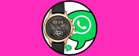 michael kors uhr whatsapp installieren|So empfangen Sie WhatsApp auf einer Michael Kors Smartwatch.